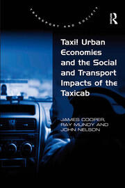 Taxi! Urban Economies and the Social and Transport Impacts of the Taxicab book cover