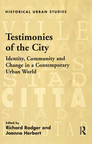 Testimonies of the City: Identity, Community and Change in a Contemporary Urban World book cover