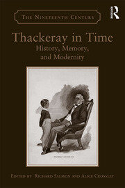 Thackeray in Time: History, Memory, and Modernity book cover