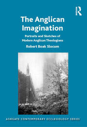The Anglican Imagination: Portraits and Sketches of Modern Anglican Theologians book cover