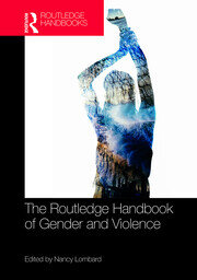The Routledge Handbook of Gender and Violence book cover