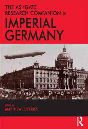 The Ashgate Research Companion to Imperial Germany book cover