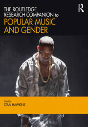 The Routledge Research Companion to Popular Music and Gender book cover