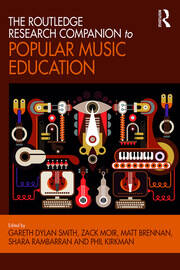 The Routledge Research Companion to Popular Music Education book cover