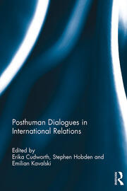 Posthuman Dialogues in International Relations book cover