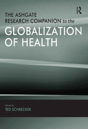 The Ashgate Research Companion to the Globalization of Health book cover