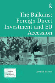 The Balkans: Foreign Direct Investment and EU Accession book cover