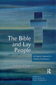 The Bible and Lay People: An Empirical Approach to Ordinary Hermeneutics book cover