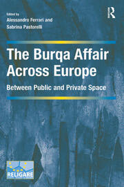 The Burqa Affair Across Europe: Between Public and Private Space book cover