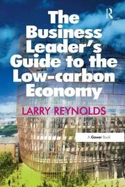 The Business Leader's Guide to the Low-carbon Economy book cover