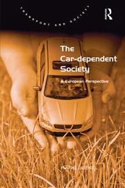 The Car-dependent Society: A European Perspective book cover