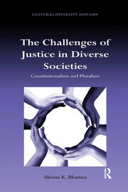 The Challenges of Justice in Diverse Societies: Constitutionalism and Pluralism book cover