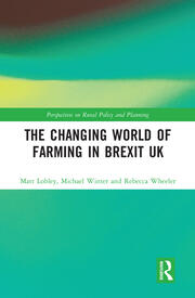 The Changing World of Farming in Brexit UK book cover