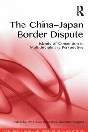 The China-Japan Border Dispute: Islands of Contention in Multidisciplinary Perspective book cover
