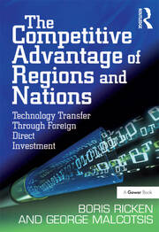 The Competitive Advantage of Regions and Nations: Technology Transfer Through Foreign Direct Investment book cover