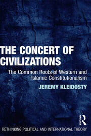 The Concert of Civilizations: The Common Roots of Western and Islamic Constitutionalism book cover
