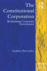 The Constitutional Corporation: Rethinking Corporate Governance book cover