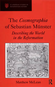 The Cosmographia of Sebastian Münster: Describing the World in the Reformation book cover