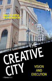The Creative City: Vision and Execution book cover