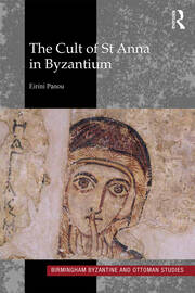 The Cult of St Anna in Byzantium book cover