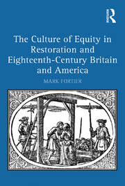 The Culture of Equity in Restoration and Eighteenth-Century Britain and America book cover