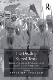 The Death of Sacred Texts: Ritual Disposal and Renovation of Texts in World Religions book cover