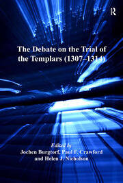 The Debate on the Trial of the Templars (1307�1314) book cover