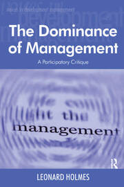 The Dominance of Management: A Participatory Critique book cover