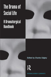 The Drama of Social Life: A Dramaturgical Handbook book cover