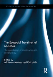 The Ecosocial Transition of Societies: The contribution of social work and social policy book cover