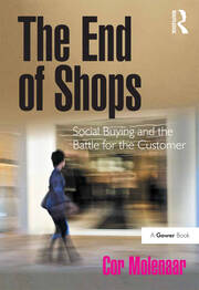 The End of Shops: Social Buying and the Battle for the Customer book cover