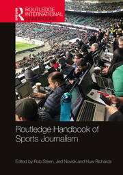 Routledge Handbook of Sports Journalism book cover