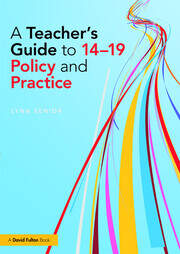 A Teacher's Guide to 14-19 Policy and Practice book cover