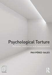 Psychological Torture: Definition, Evaluation and Measurement book cover