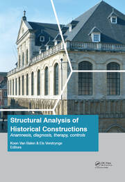 Structural Analysis of Historical Constructions: Anamnesis, Diagnosis, Therapy, Controls: Proceedings of the 10th International Conference on Structural Analysis of Historical Constructions (SAHC, Leuven, Belgium, 13-15 September 2016) book cover