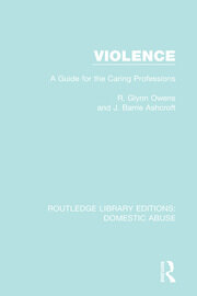 Violence: A Guide for the Caring Professions book cover