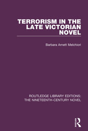 Terrorism in the Late Victorian Novel book cover