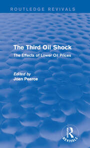 The Third Oil Shock (Routledge Revivals): The Effects of Lower Oil Prices book cover