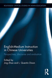 English-Medium Instruction in Chinese Universities: Perspectives, discourse and evaluation book cover