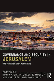 Governance and Security in Jerusalem: The Jerusalem Old City Initiative book cover