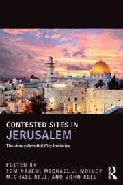 Contested Sites in Jerusalem: The Jerusalem Old City Initiative book cover