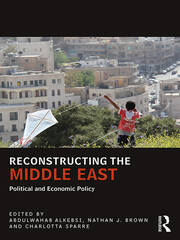 Reconstructing the Middle East: Political and Economic Policy book cover