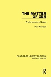 The Matter of Zen: A Brief Account of Zazen book cover