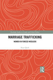 Marriage Trafficking: Women in Forced Wedlock book cover