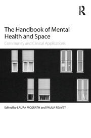 The Handbook of Mental Health and Space: Community and Clinical Applications book cover