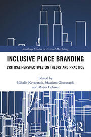 Inclusive Place Branding: Critical Perspectives on Theory and Practice book cover