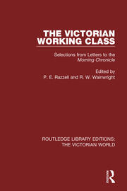 The Victorian Working Class: Selections from Letters to the Morning Chronicle book cover