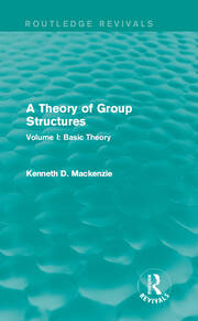 A Theory of Group Structures: Volume I: Basic Theory book cover