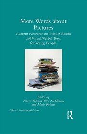 More Words about Pictures: Current Research on Picturebooks and Visual/Verbal Texts for Young People book cover