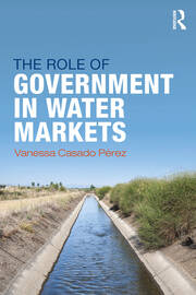 The Role of Government in Water Markets book cover